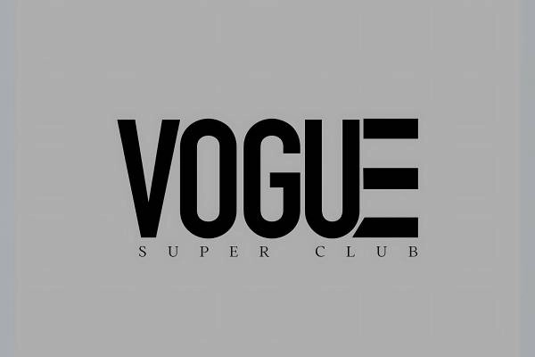 The Vogue Super Club