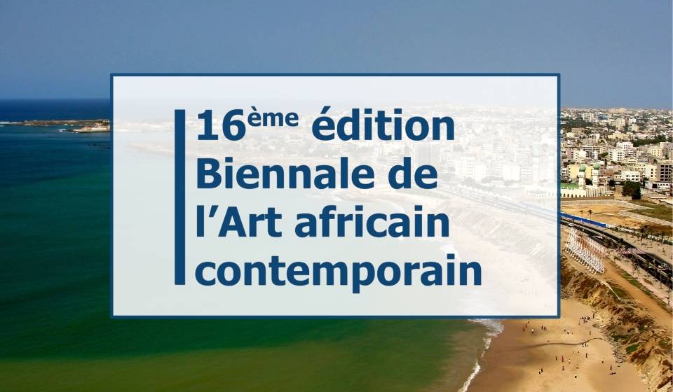 Biennale de Dakar 2026 : Dak’Art à Dakar du 19 novembre au 19 décembre 2026